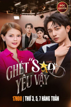 Ghét Sao Yêu Vậy