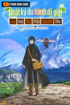 Nhật Kí Du Hành Dị Giới Của Nhà Thu Thập Nguyên Liệu