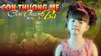 Con Thương Mẹ Con Thương Ba - Mai Vy