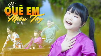 Về Quê Em Miền Tây - Mai Vy